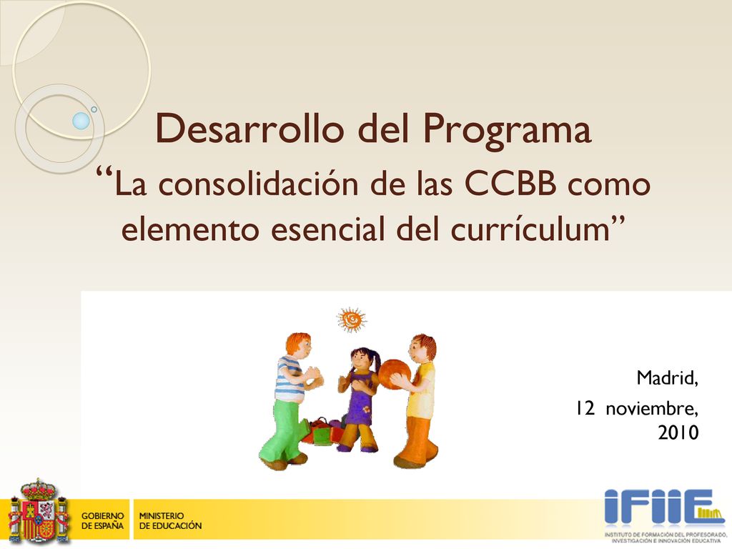 Desarrollo del Programa La consolidación de las CCBB como elemento esencial del currículum