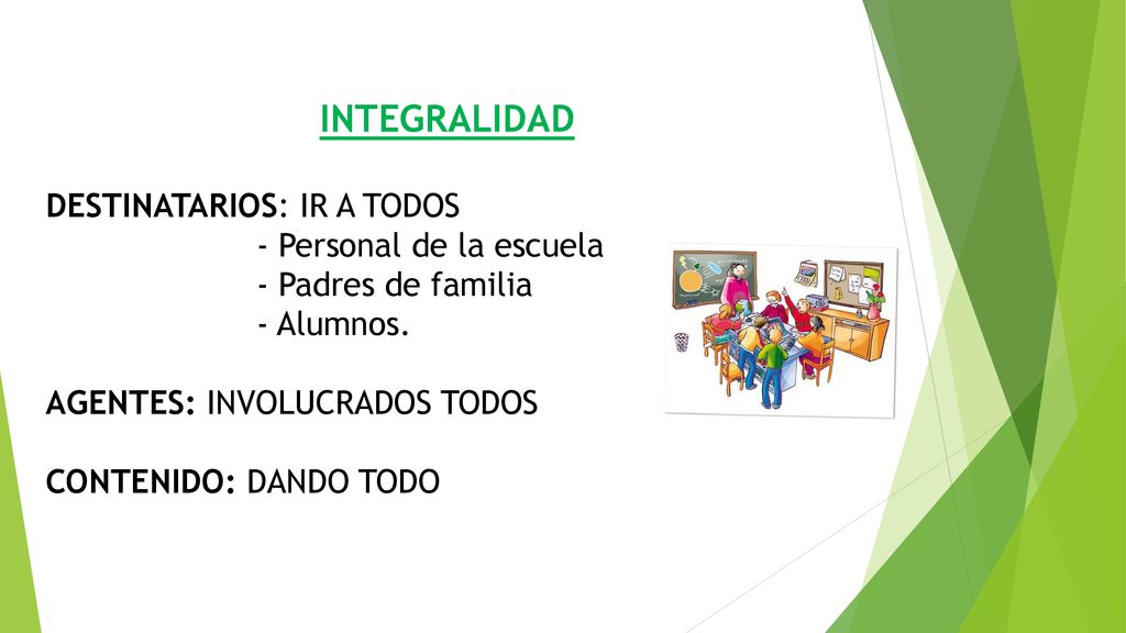 INTEGRALIDAD DESTINATARIOS: IR A TODOS - Personal de la escuela