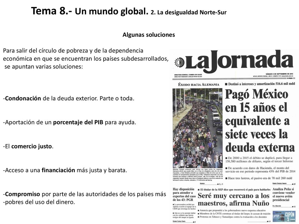 Tema 8.- Un mundo global. 2. La desigualdad Norte-Sur