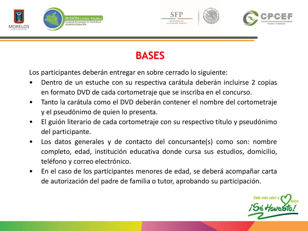 BASES Los participantes deberán entregar en sobre cerrado lo siguiente: