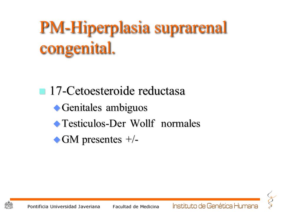 PM-Hiperplasia suprarenal congenital.