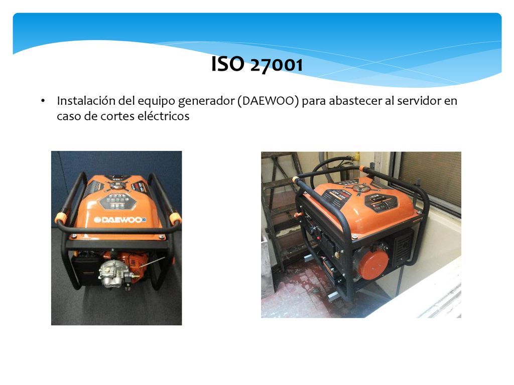 ISO Instalación del equipo generador (DAEWOO) para abastecer al servidor en caso de cortes eléctricos.