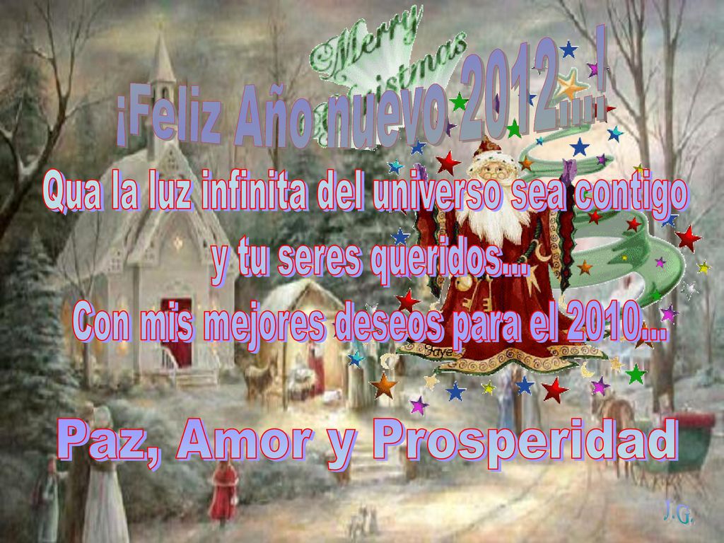 ¡Feliz Año nuevo ! Paz, Amor y Prosperidad …
