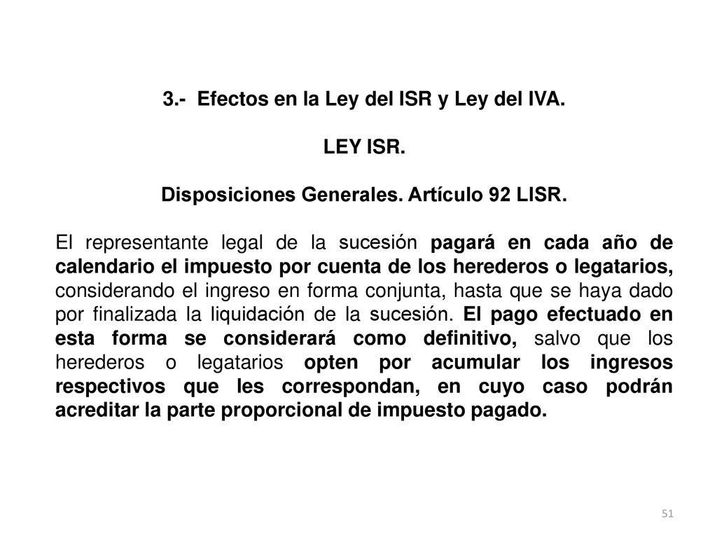 3.- Efectos en la Ley del ISR y Ley del IVA. LEY ISR.