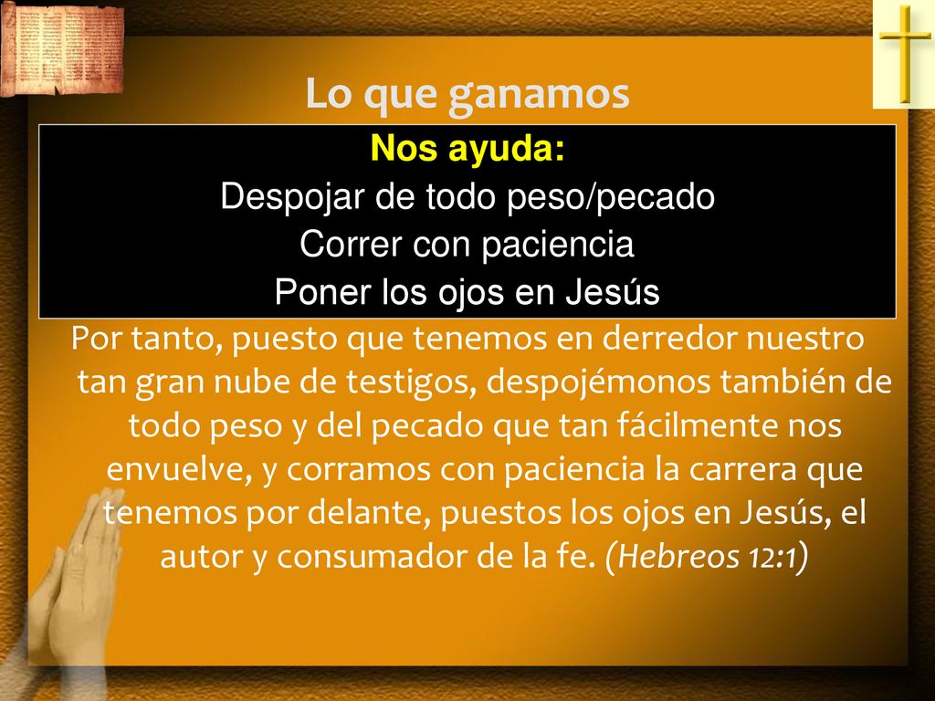 Lo que ganamos (Después de examinar muchos héroes de la fe del Antiguo Testamento)