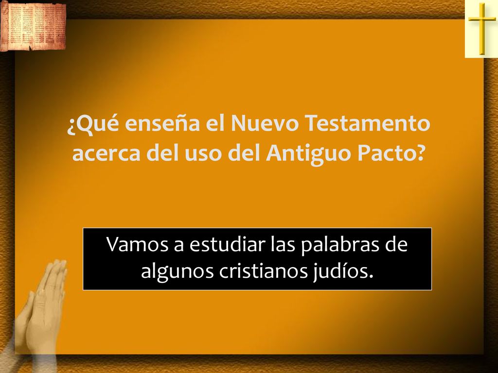 ¿Qué enseña el Nuevo Testamento acerca del uso del Antiguo Pacto