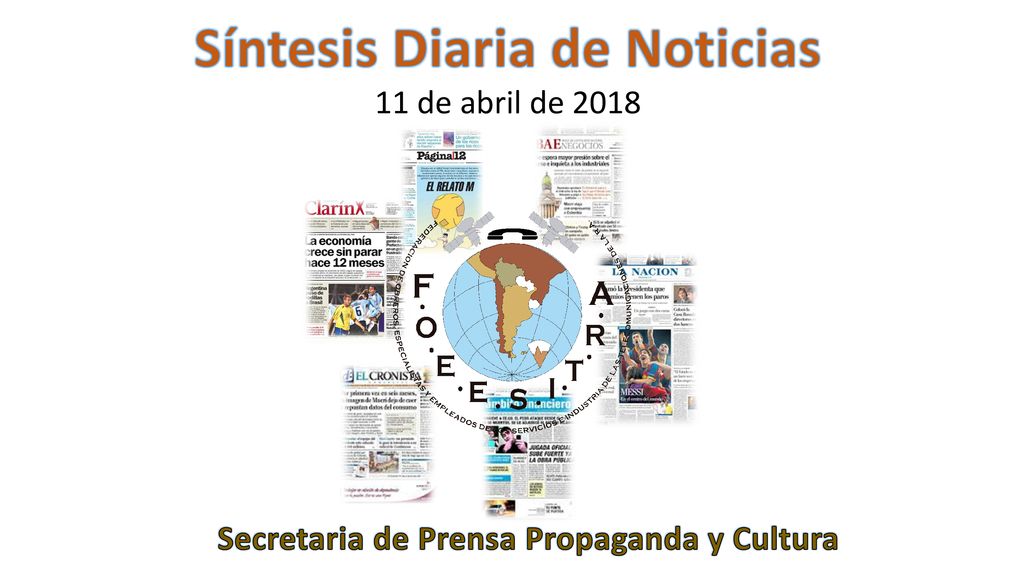 Síntesis Diaria de Noticias Secretaria de Prensa Propaganda y Cultura