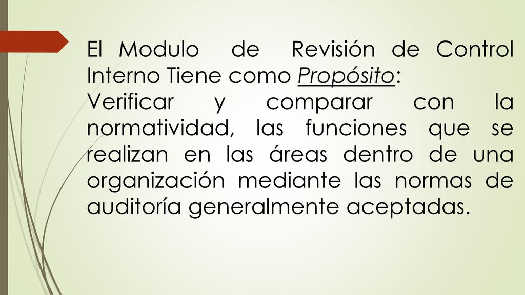 El Modulo de Revisión de Control Interno Tiene como Propósito: