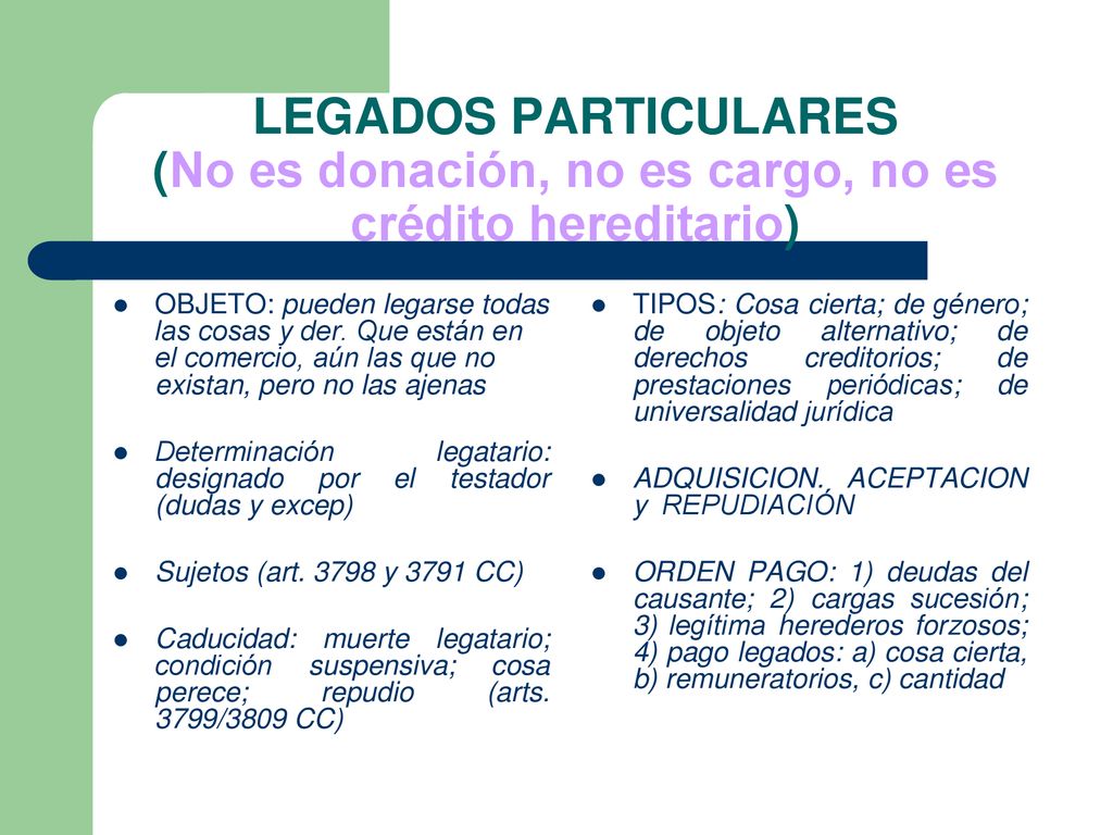 LEGADOS PARTICULARES (No es donación, no es cargo, no es crédito hereditario)