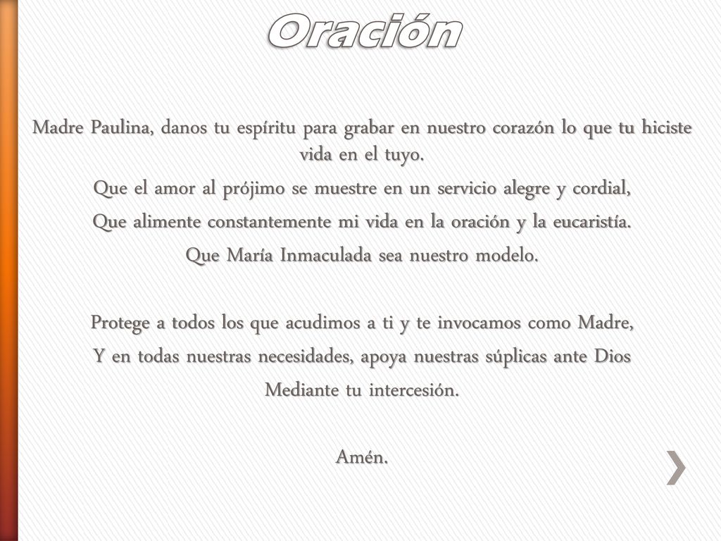 Oración Madre Paulina, danos tu espíritu para grabar en nuestro corazón lo que tu hiciste vida en el tuyo.