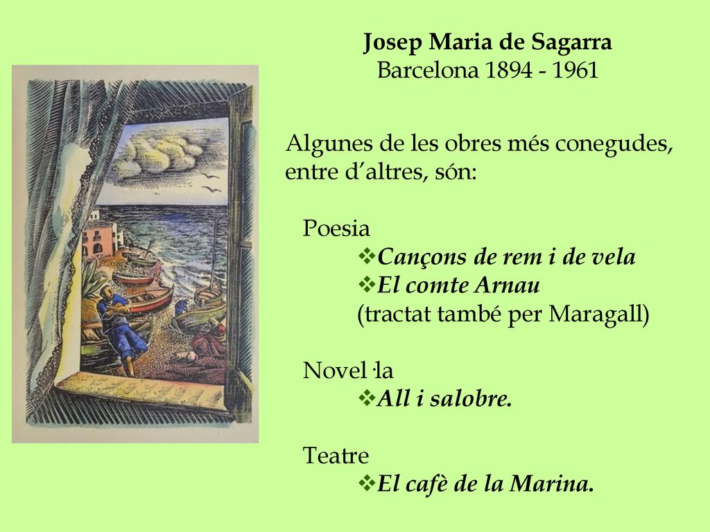 Algunes de les obres més conegudes, entre d’altres, són: Poesia