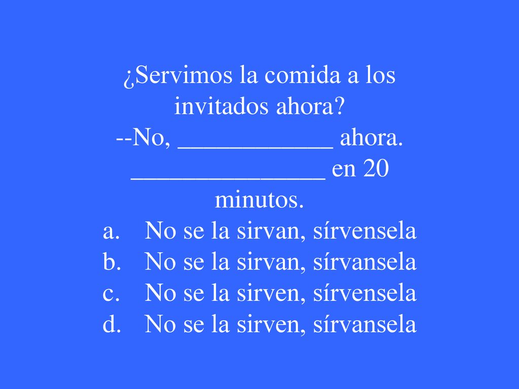 No se la sirvan, sírvensela No se la sirvan, sírvansela
