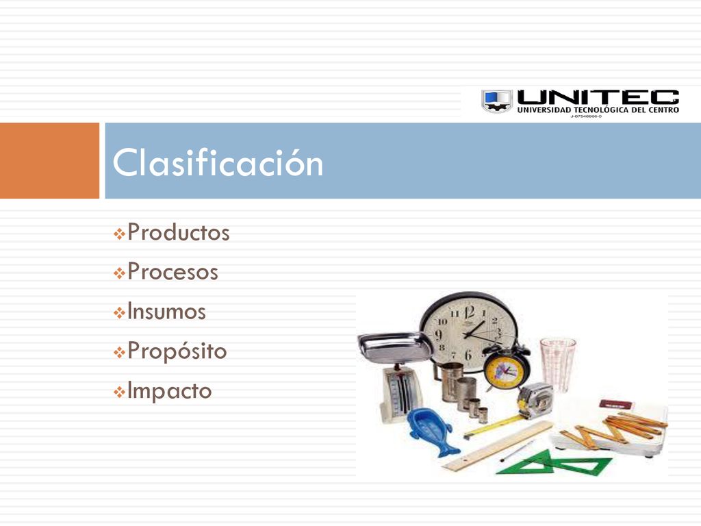 Clasificación Productos Procesos Insumos Propósito Impacto