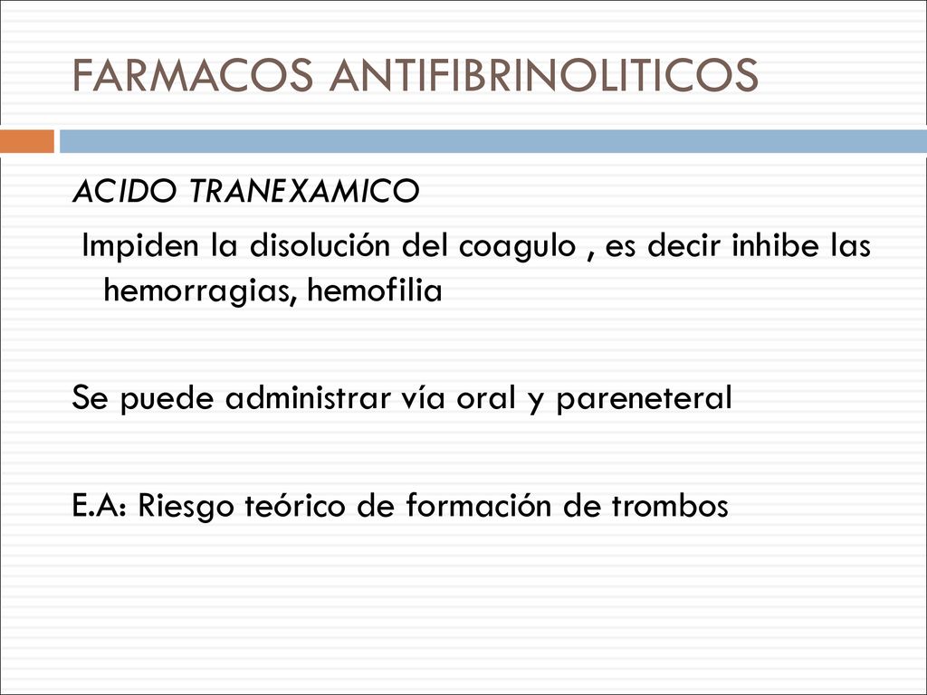 FARMACOS ANTIFIBRINOLITICOS