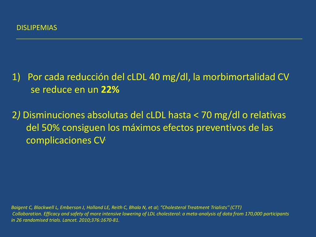 Por cada reducción del cLDL 40 mg/dl, la morbimortalidad CV