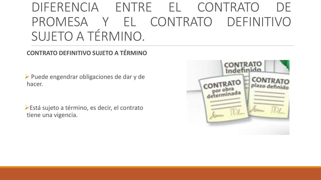 DIFERENCIA ENTRE EL CONTRATO DE PROMESA Y EL CONTRATO DEFINITIVO SUJETO A TÉRMINO.