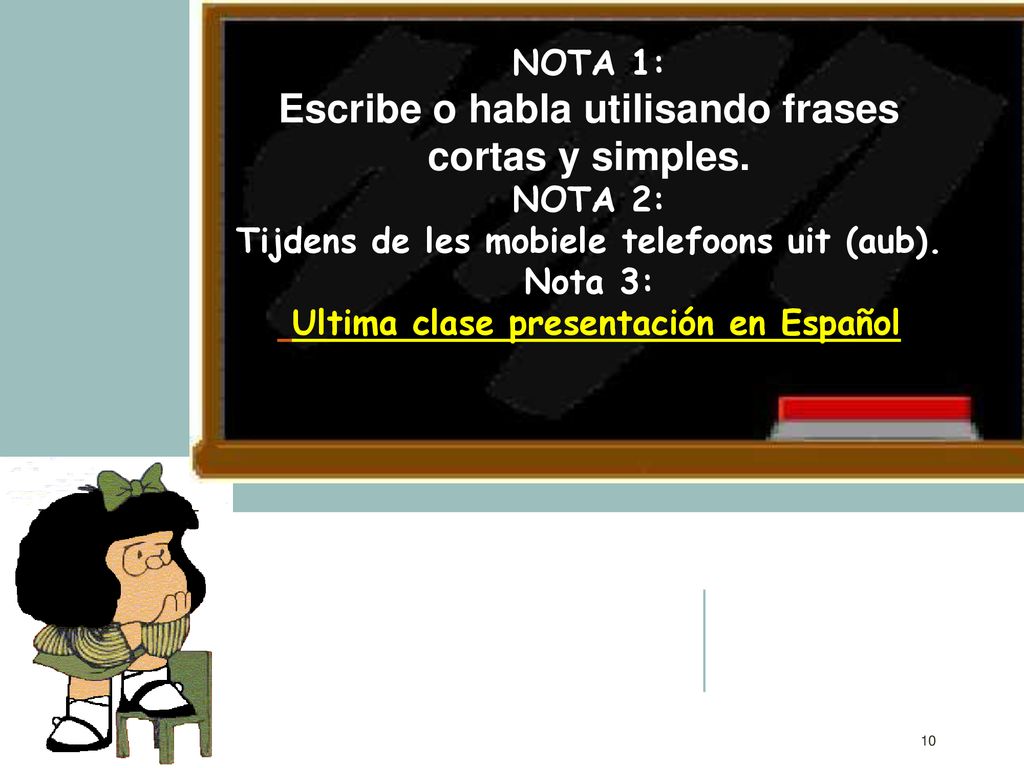 Escribe o habla utilisando frases cortas y simples.