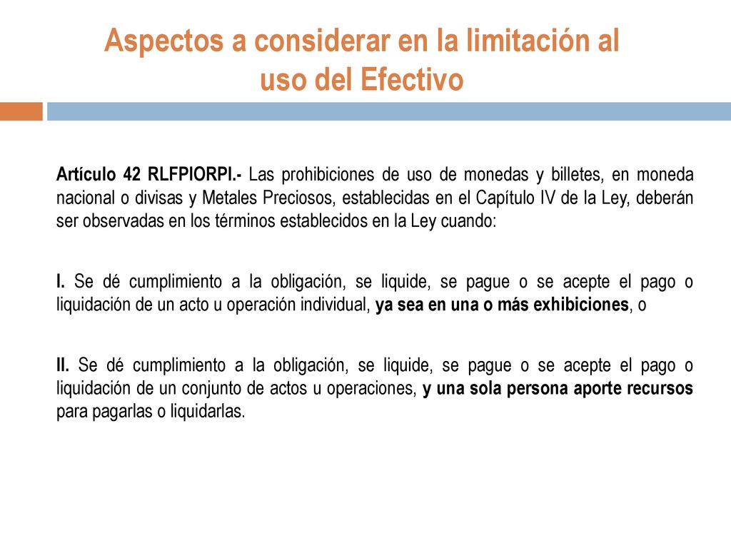 Aspectos a considerar en la limitación al uso del Efectivo
