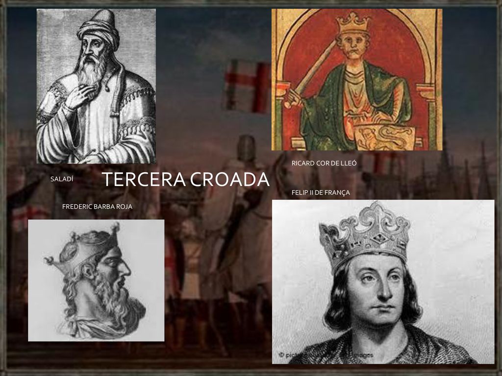 TERCERA CROADA Saladí Ricard <3 de lleo Frederic barba roja