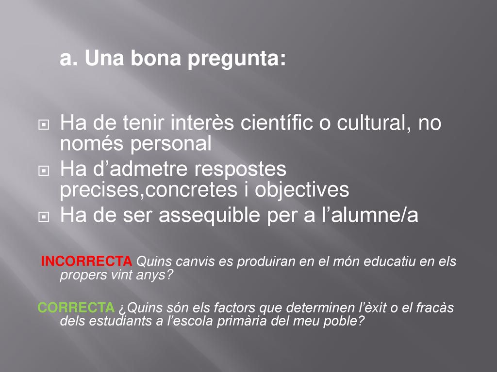Ha de tenir interès científic o cultural, no només personal