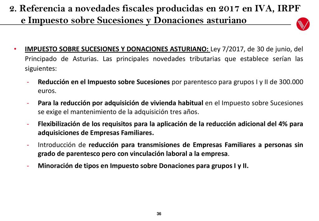 2. Referencia a novedades fiscales producidas en 2017 en IVA, IRPF e Impuesto sobre Sucesiones y Donaciones asturiano