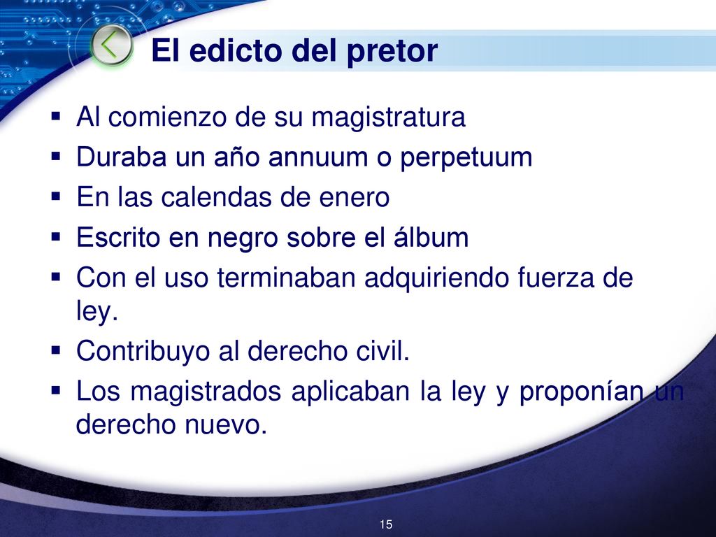 El edicto del pretor Al comienzo de su magistratura