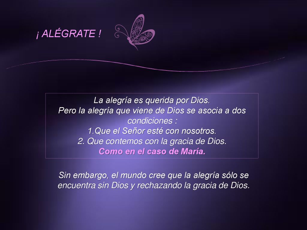 ¡ ALÉGRATE ! La alegría es querida por Dios.