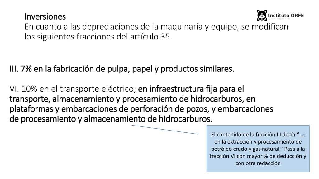 III. 7% en la fabricación de pulpa, papel y productos similares.