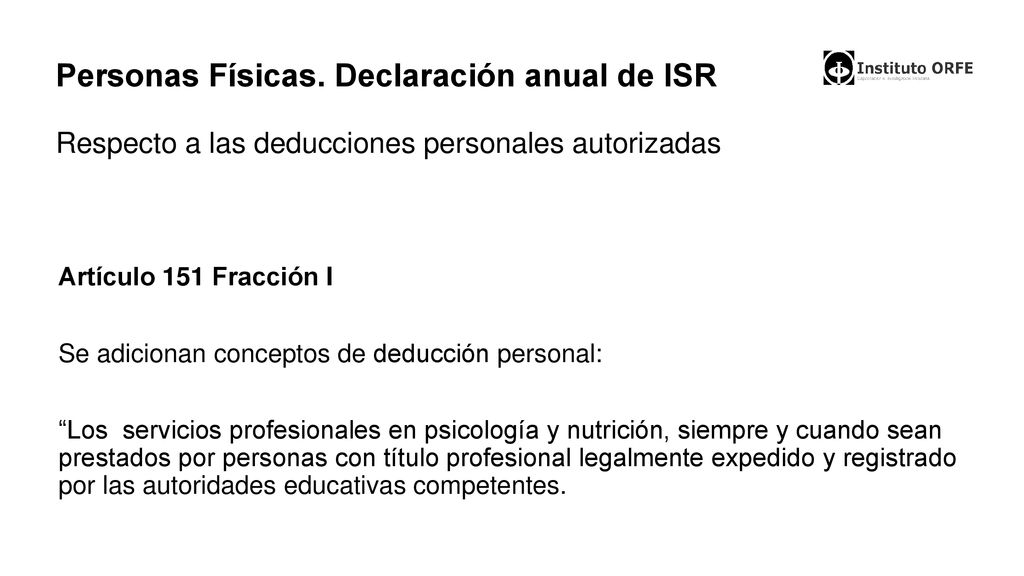 Personas Físicas. Declaración anual de ISR Respecto a las deducciones personales autorizadas