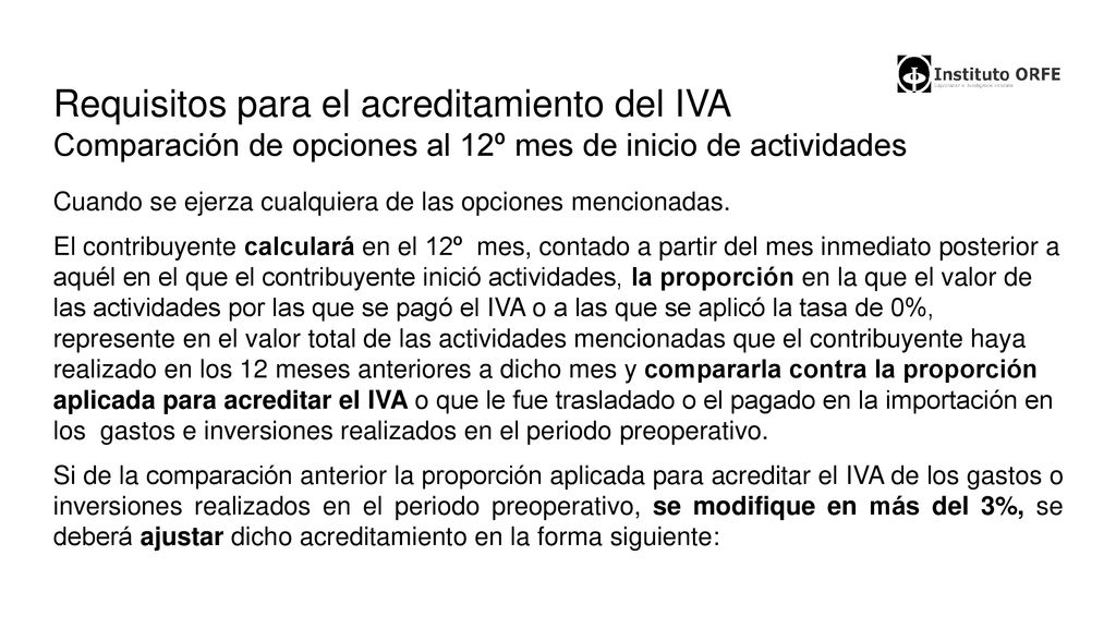 Requisitos para el acreditamiento del IVA Comparación de opciones al 12º mes de inicio de actividades