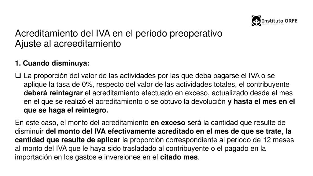 Acreditamiento del IVA en el periodo preoperativo Ajuste al acreeditamiento