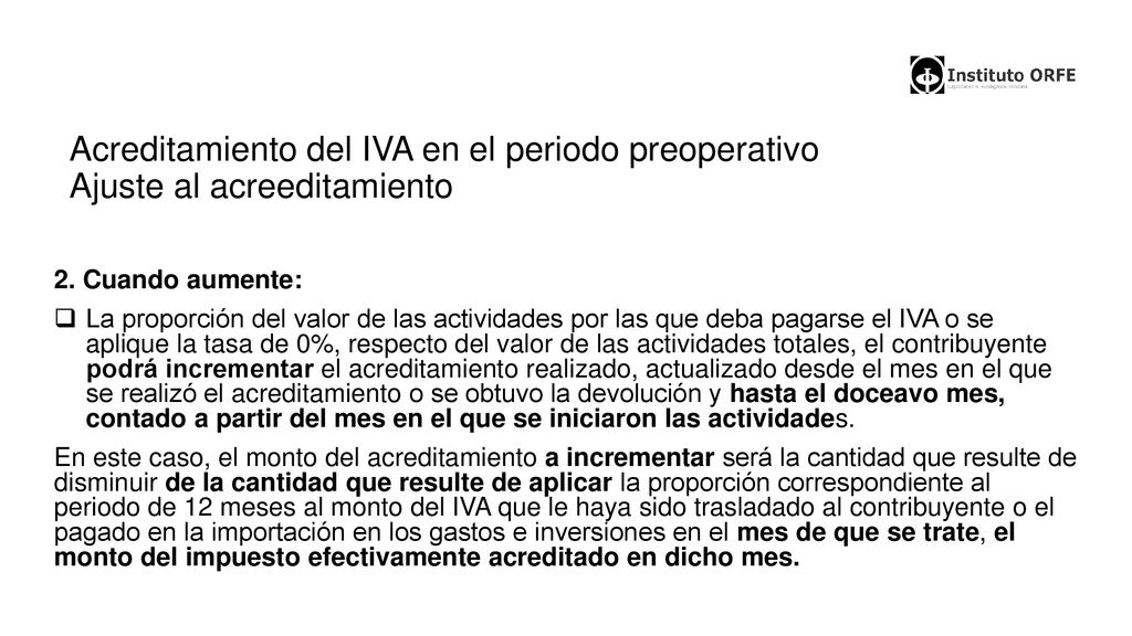 Acreditamiento del IVA en el periodo preoperativo Ajuste al acreeditamiento