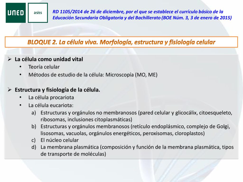 BLOQUE 2. La célula viva. Morfología, estructura y fisiología celular