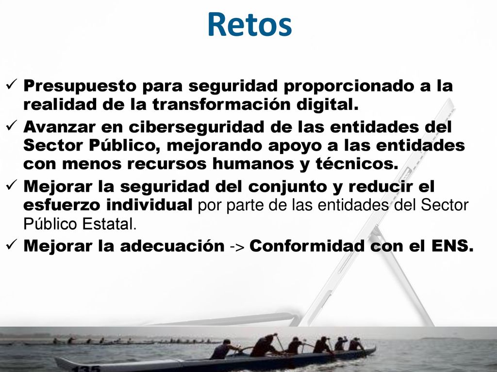 Retos Presupuesto para seguridad proporcionado a la realidad de la transformación digital.