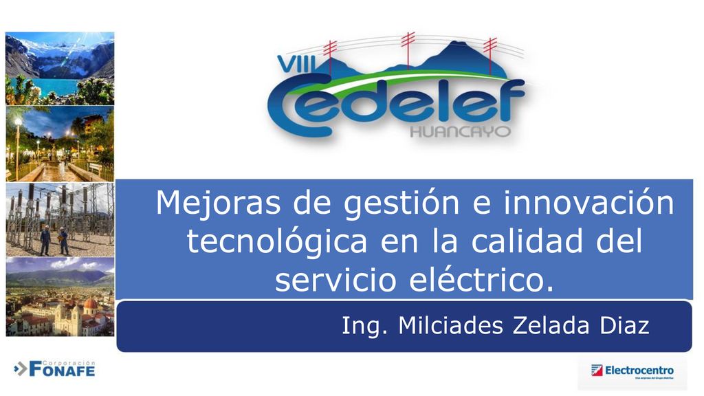 Mejoras de gestión e innovación tecnológica en la calidad del servicio eléctrico.