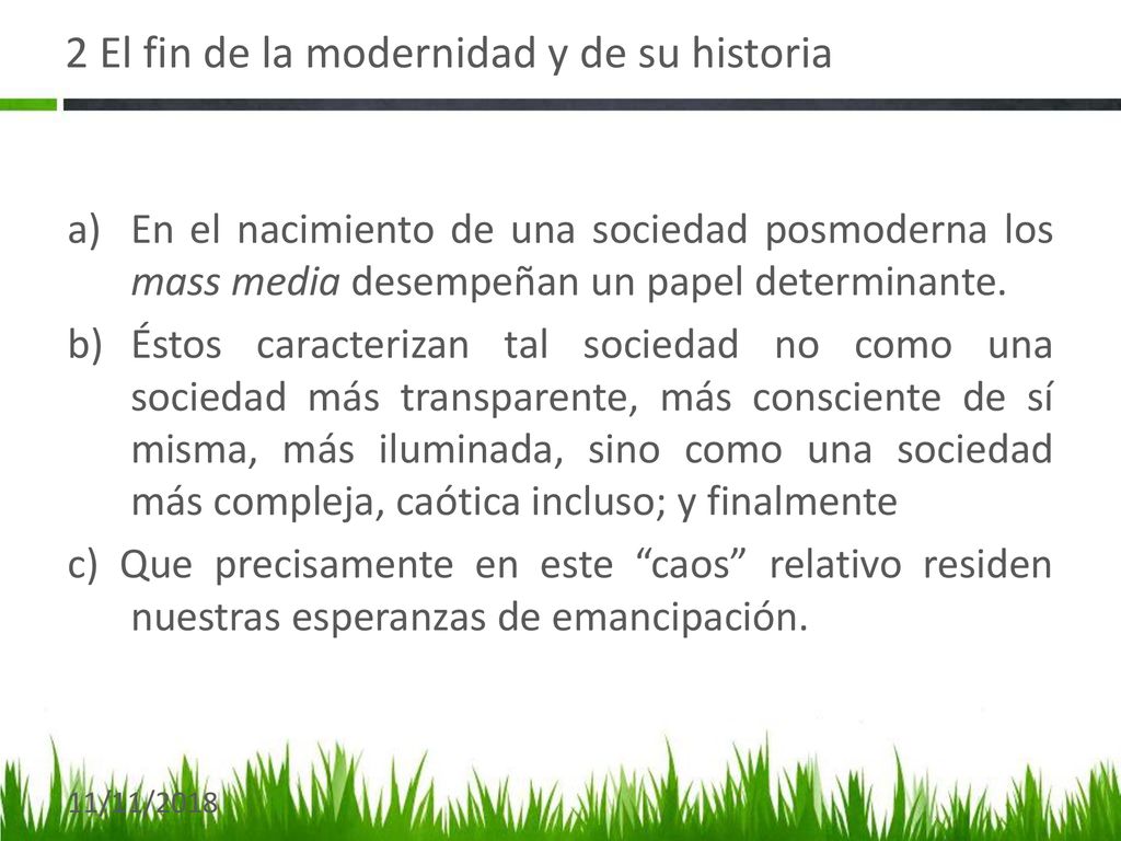 2 El fin de la modernidad y de su historia