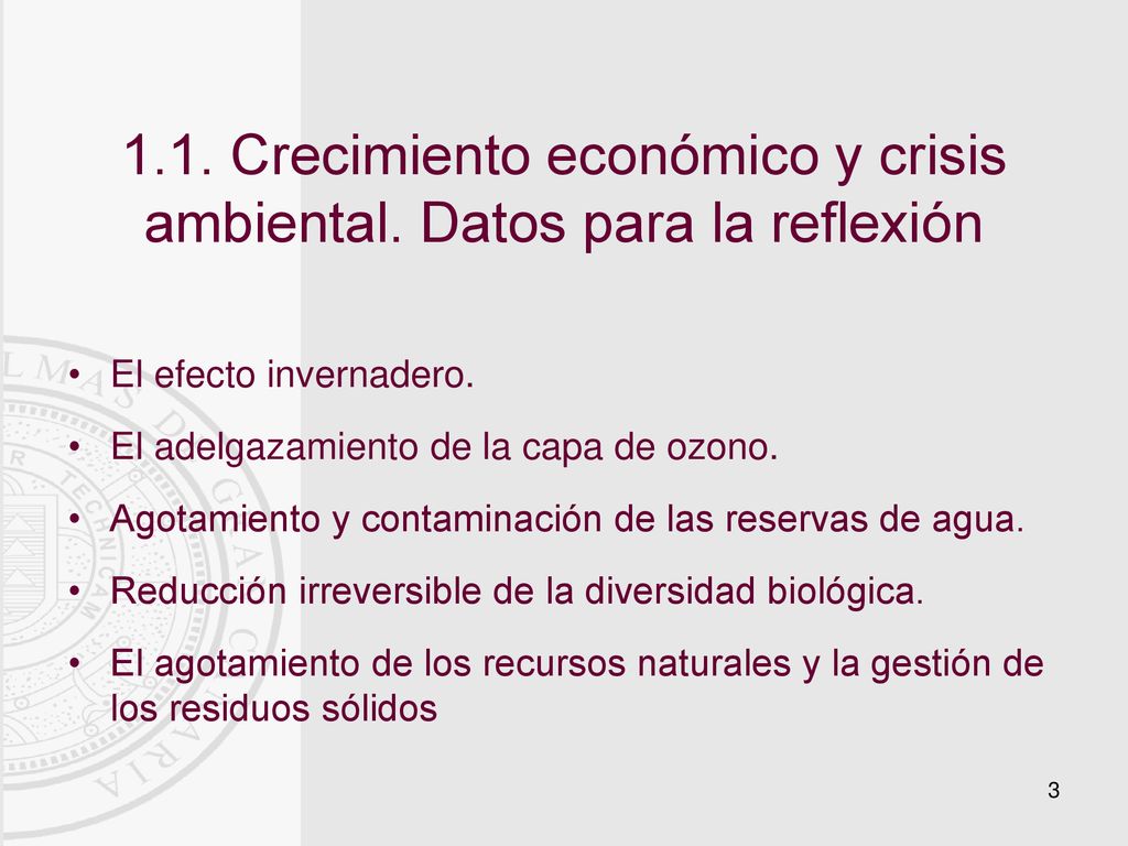 1.1. Crecimiento económico y crisis ambiental. Datos para la reflexión