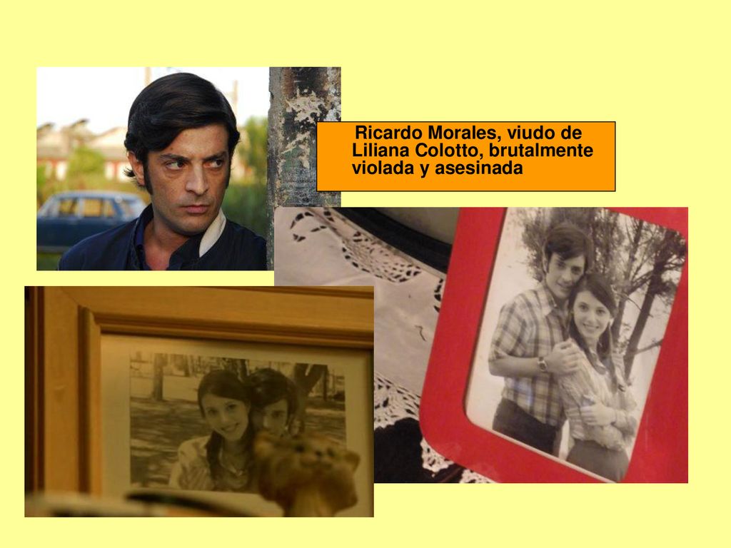Ricardo Morales, viudo de Liliana Colotto, brutalmente violada y asesinada