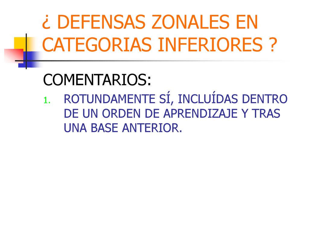¿ DEFENSAS ZONALES EN CATEGORIAS INFERIORES