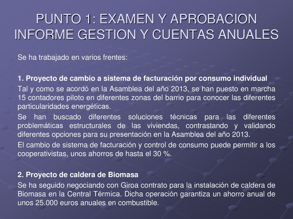 PUNTO 1: EXAMEN Y APROBACION INFORME GESTION Y CUENTAS ANUALES