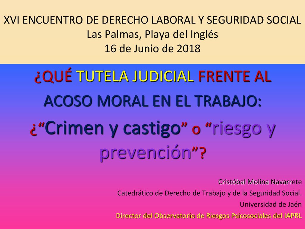 ¿QUÉ TUTELA JUDICIAL FRENTE AL ACOSO MORAL EN EL TRABAJO: