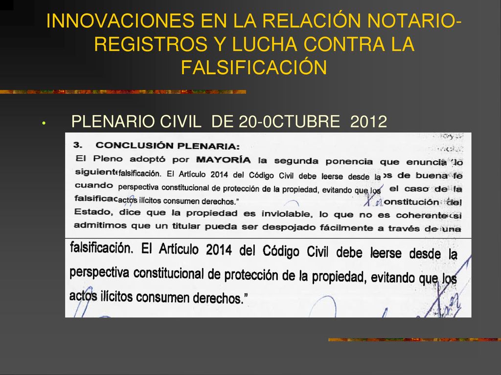INNOVACIONES EN LA RELACIÓN NOTARIO- REGISTROS Y LUCHA CONTRA LA FALSIFICACIÓN