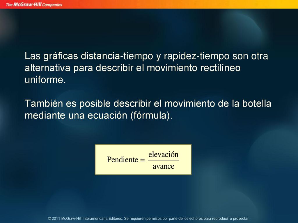 Las gráficas distancia-tiempo y rapidez-tiempo son otra alternativa para describir el movimiento rectilíneo uniforme.