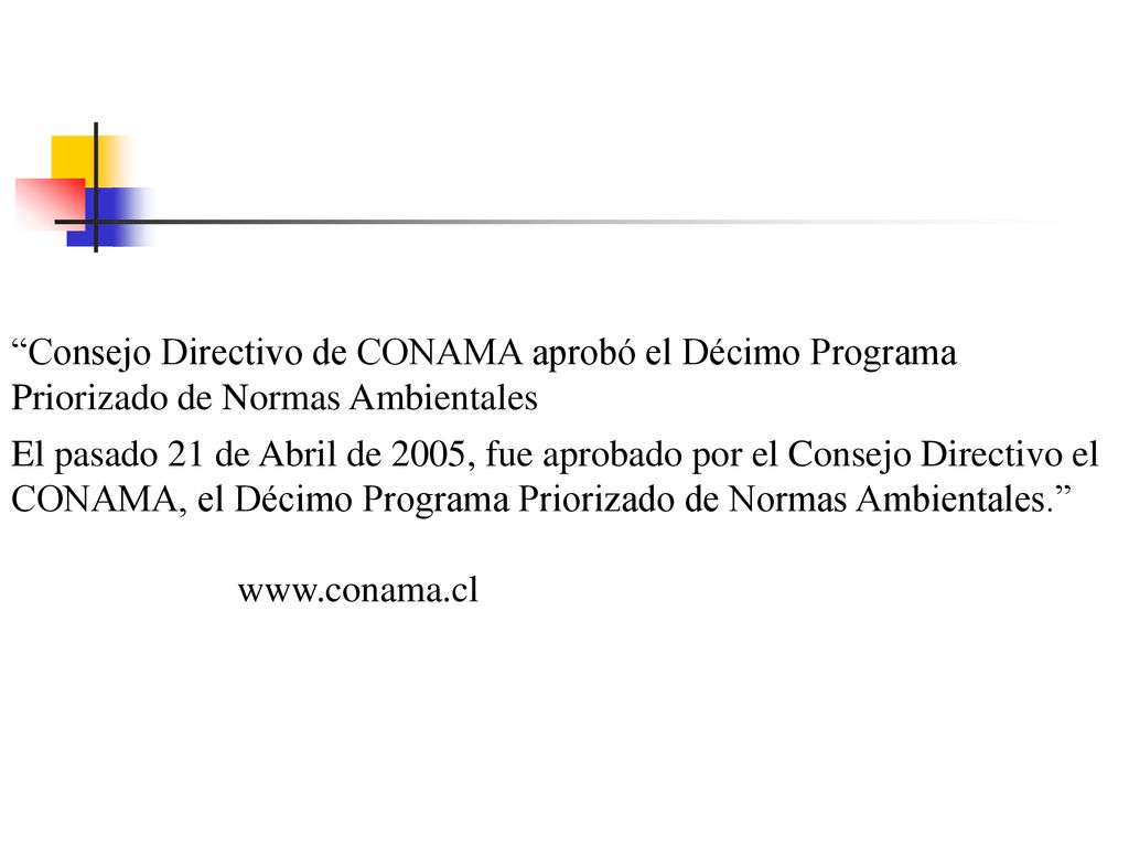 Consejo Directivo de CONAMA aprobó el Décimo Programa Priorizado de Normas Ambientales