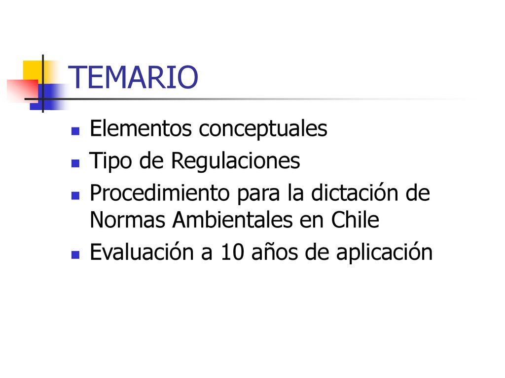 TEMARIO Elementos conceptuales Tipo de Regulaciones