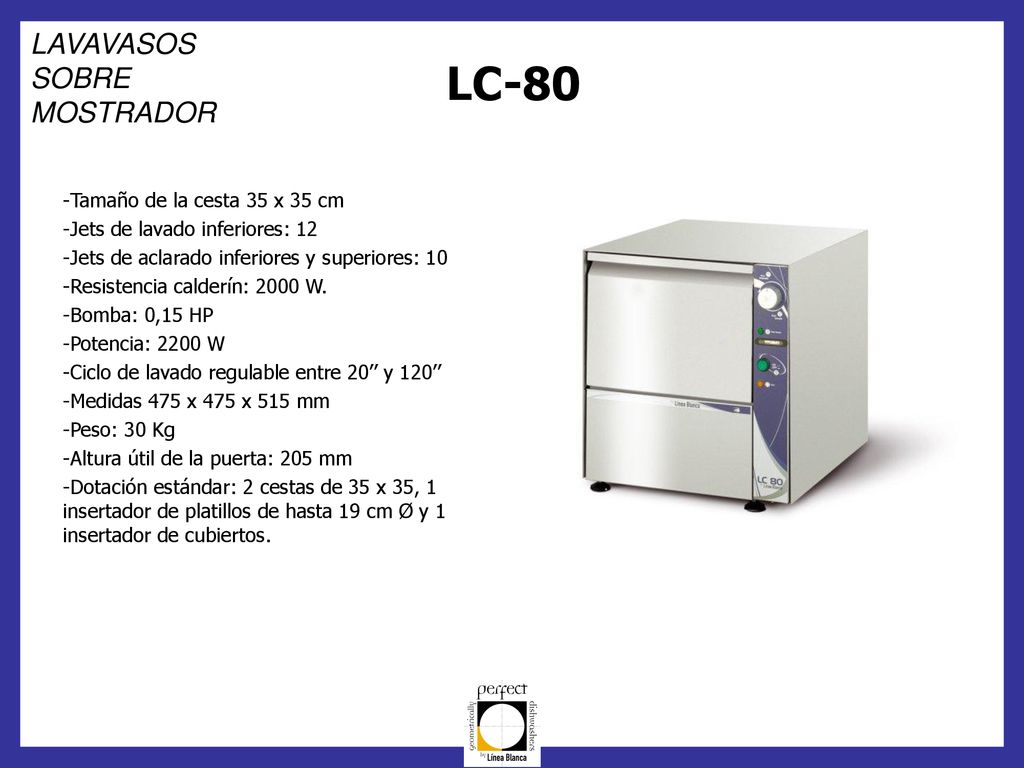 LC-80 LAVAVASOS SOBRE MOSTRADOR Tamaño de la cesta 35 x 35 cm