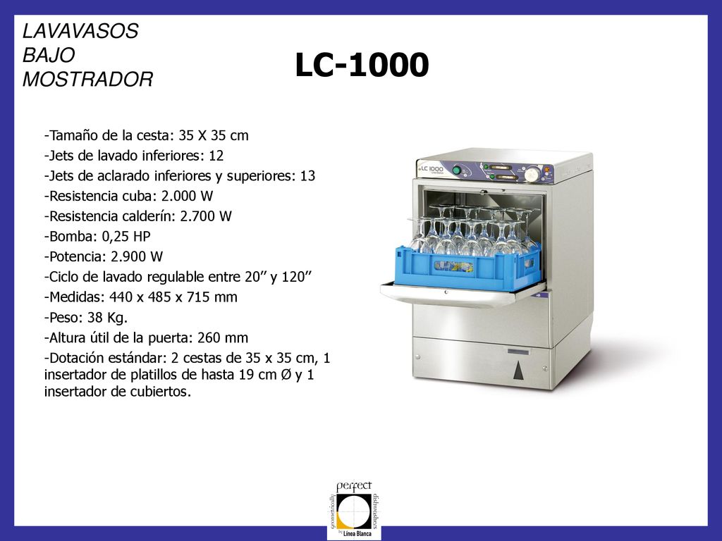 LC-1000 LAVAVASOS BAJO MOSTRADOR Tamaño de la cesta: 35 X 35 cm
