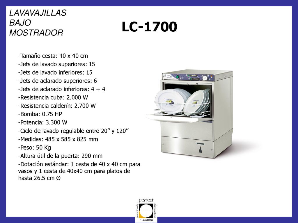 LC-1700 LAVAVAJILLAS BAJO MOSTRADOR Tamaño cesta: 40 x 40 cm