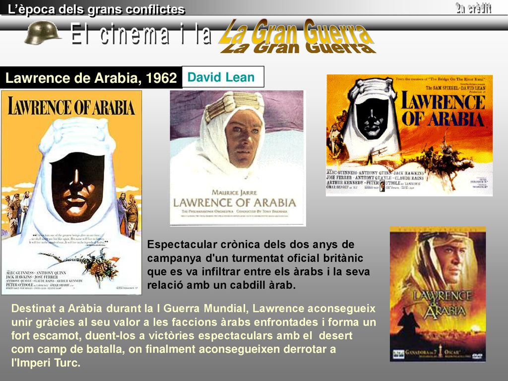 La Gran Guerra El cinema i la Lawrence de Arabia, 1962