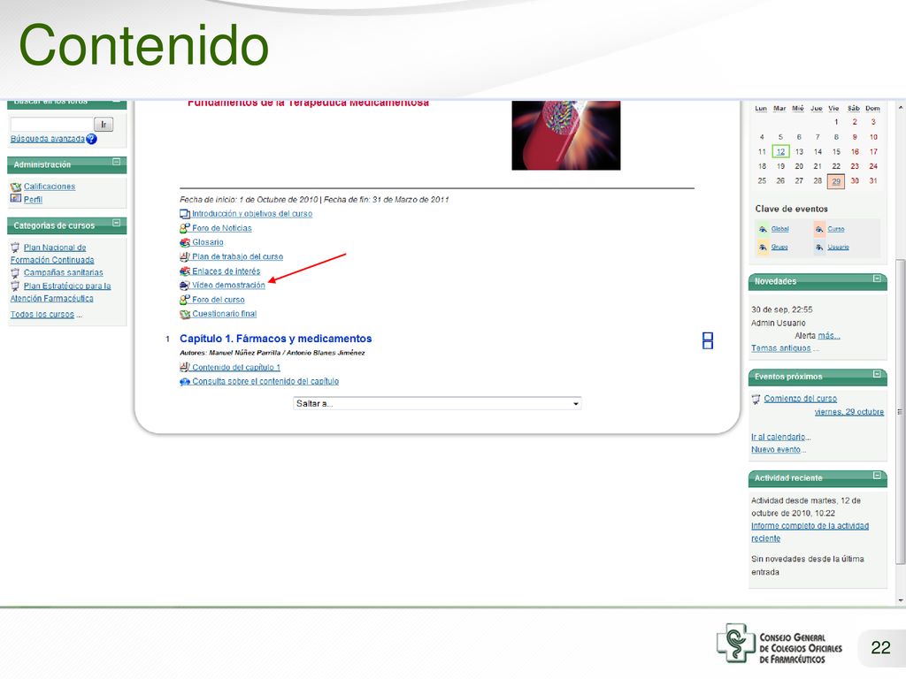 Contenido La plataforma permite incorporar además video.